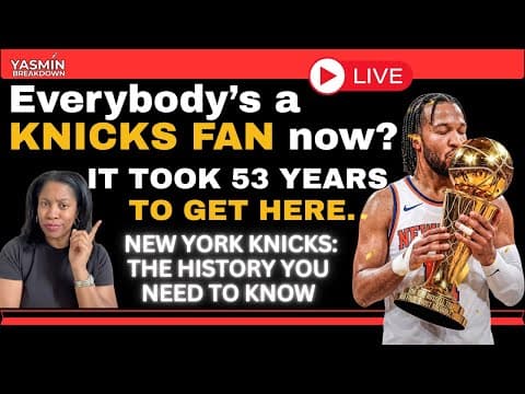 The New York Knicks: Why Their Win Feels So Monumental. The History You Need To Know.